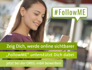 Read more about the article Die OREG sucht Betriebe und Existenzgründer:innen für Projekt „FollowME“